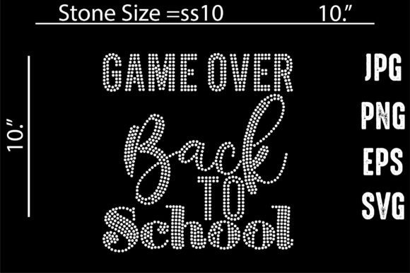 Game Over Back to School Rhinestone: Instant Design Power for Crafters & Educators