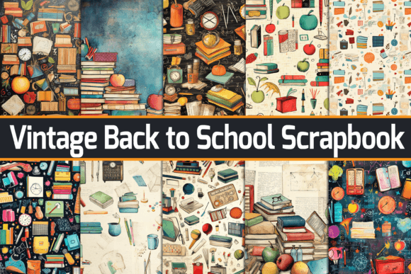 Vintage Back to School Scrapbook Paper: A Practical Guide for Designers and Educators